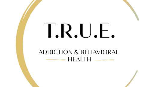 T.R.U.E Addiction and Behavioral Health